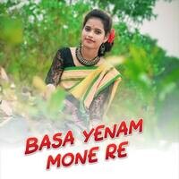 Basa Yenam Mone Re