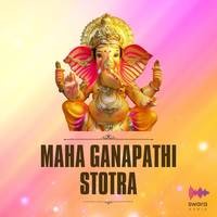 Maha Ganapathi Stotra