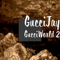 GucciWorld 2