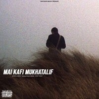 MAI KAFI MUKHATALIF