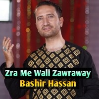 Zra Me Wali Zawraway