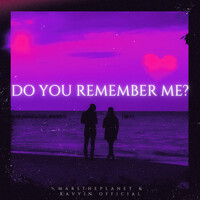 Do You Remember Me?