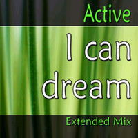 I Can Dream (Extended Mix)