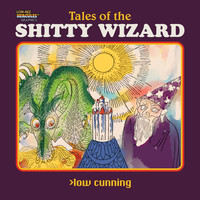 Tales of the Shitty Wizard