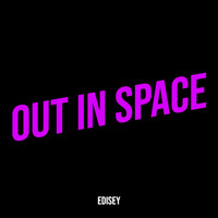 Out in Space