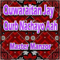 Quwaraitan Jay Qurb Nachayo Aah