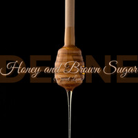 Honey and Brown Sugar (Sweet Love)