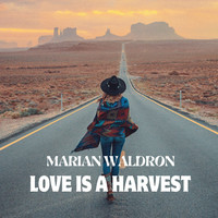 Love Is a Harvest