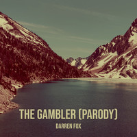 The Gambler (Parody)