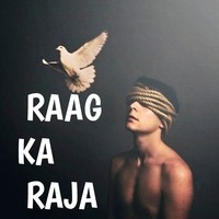 Raag Ka Raja