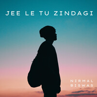 Jee Le Tu Zindagi