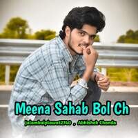 Meena Sahab Bol Ch