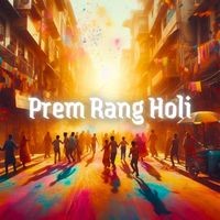 Prem Rang Holi