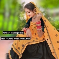 CHORI PATLA PATLA HOT