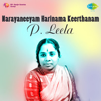 Narayaneeyam Harinama Keerthanam - P. Leela
