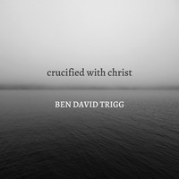 Crucified With Christ