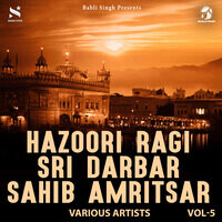 Hazoori Ragi Sri Darbar Sahib Amritsar Vol. 5