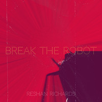 Break the Robot