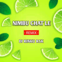 Nimbu Chat Le (Remix)