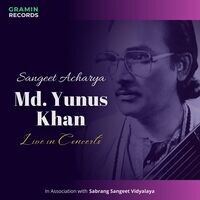 Ustad Md. Yunus Khan - Live in Concerts