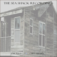 The Sea Shack Recordings - Vol. 1