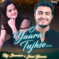 O Yaara Tujhse