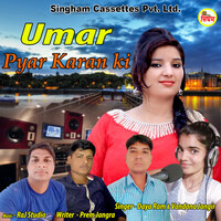 Umar Pyar Karan Ki