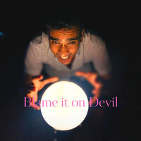 Blame It on Devil