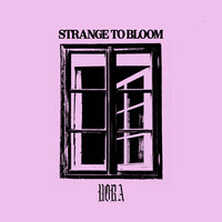 Strange to Bloom