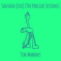 Santana (Live) [The Poolside Sessions]