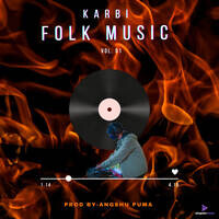 KARBI FOLK MUSIC VOL. 01