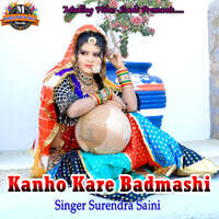 Kanho Kare Badmashi