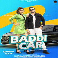 Baddi Car (feat. Divyanka Sirohi,Yash Vashisht)