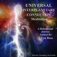 Universal Interplanetary Connection Meditation