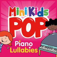 Mini Kids Pop : Piano Lullabies