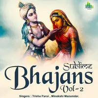 Sublime Bhajans Vol - 2