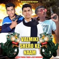 Valmiki Shero Ke Naam