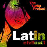 Latin Chill Out, Vol. 1
