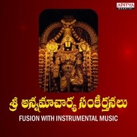 Annamacharya Sankeerthanalu - Fusion With Western Musical Instruments