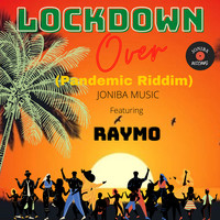 Lockdown over(Pandemic Riddim)