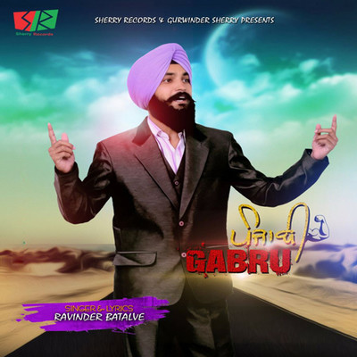 Punjabi Gabru MP3 Song Download by Ravinder Batalve (Punjabi Gabru ...