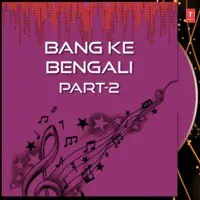 Bang Ke Bengali Part-2