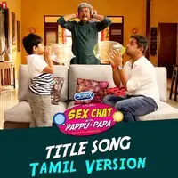 Sex Chat with Pappu And Papa - Tamil Version