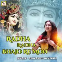 Radha Radha Bhajo Re Mon