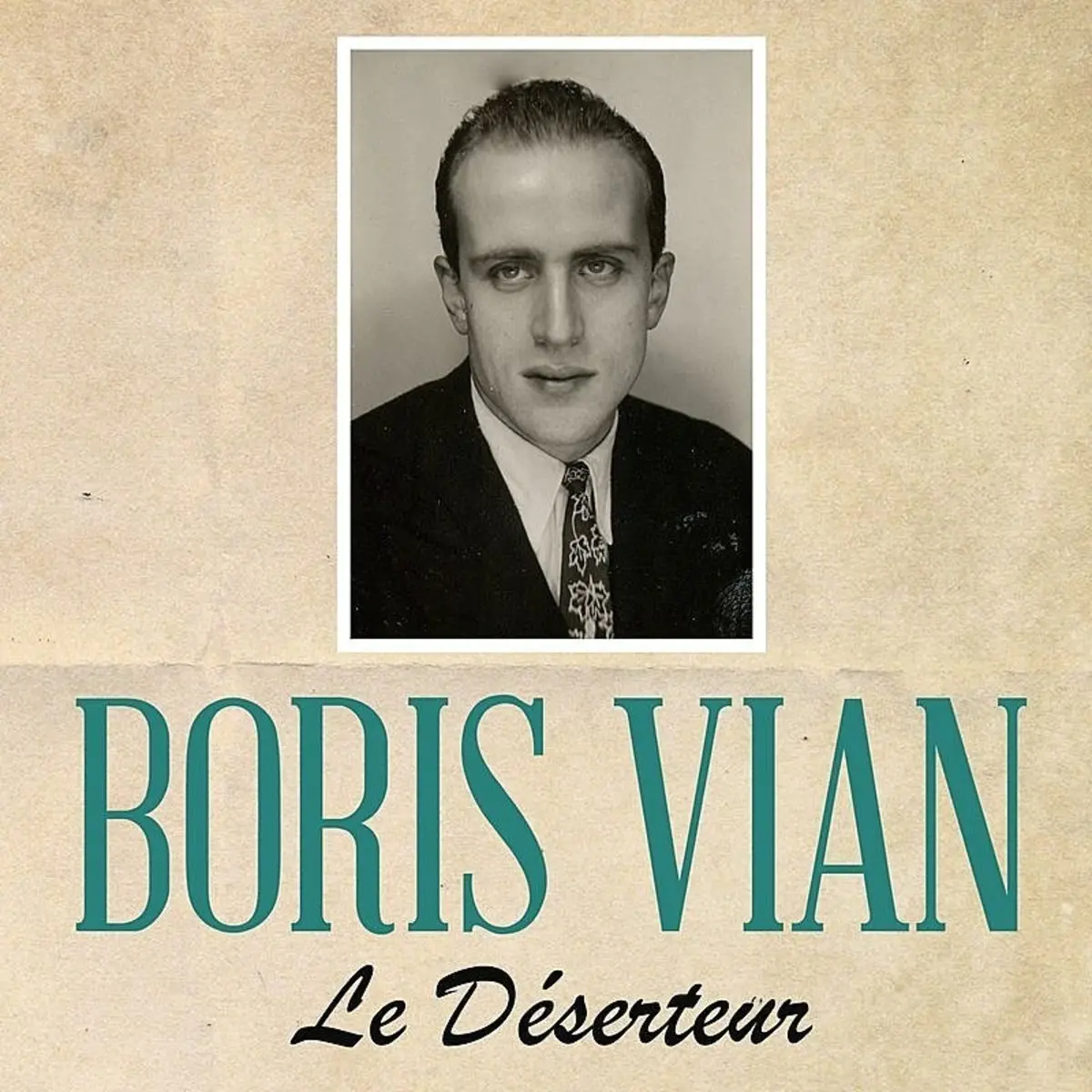 TÉLÉCHARGER LE DESERTEUR BORIS VIAN LE VIAN BORIS TÉLÉCHARGER DESERTEUR