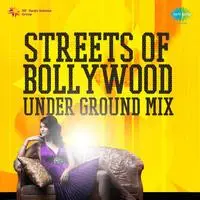 Streets Of Bollywood (under Ground Mix)