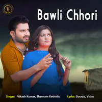 Bawli Chhori