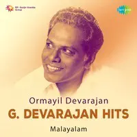 Ormayil Devarajan - G. Devarajan Hits - Malayalam