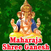 Maharaja Shree Ganesh