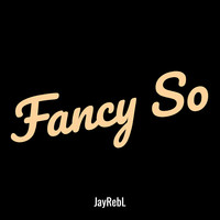 Fancy So